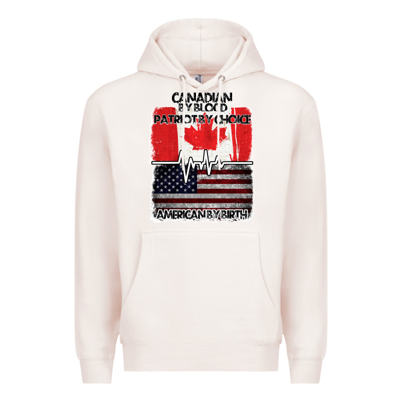 American By Birth Canadian By Blood Patriot By Choice Premium Hoodie by Bettercallsaul | Teevron