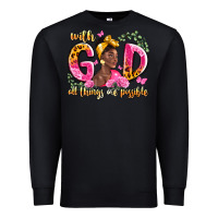 Black with god all things are possible black woman Premium Sweatshirt - LillyAllenDesigns