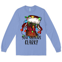 Colony Blue you serious clark Christmas vacation rooster Long Sleeve Tee - Jasminsmagicworld