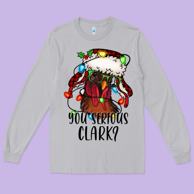 You Serious Clark Christmas Vacation Rooster Long Sleeve Tee Designed By Jasminsmagicworld