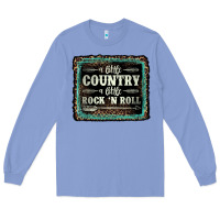 Colony Blue a little country a little rock n roll Long Sleeve Tee - AdoDesignShop