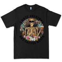 Black I Hate Everyone But Coffee Helps With Flowers Premium Tee - RanaPortraitStore