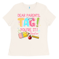 Bone dear parents tag youre it teacher Ladies Tee - JahusDesignShop