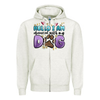 Oatmeal Heather hello i am obsessed with my dog Zipper Hoodie - MaliasSmallBusiness