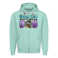 Seafoam hello i am obsessed with my dog Zipper Hoodie - MaliasSmallBusiness