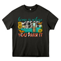 Asphalt home is where  you park it Heavy Core Tee - texasbilliewilder