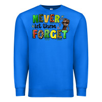 True Royal never let them forget juneteenth Premium Sweatshirt - LillyAllenDesigns