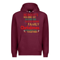 Burgundy Nobody's Walking Out Old Fashioned Family Premium Hoodie - Bettercallsaul