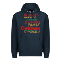 Navy Nobody's Walking Out Old Fashioned Family Premium Hoodie - Bettercallsaul