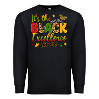 Black it's the black excellence for me Premium Sweatshirt - LillyAllenDesigns