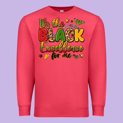It's The Black Excellence For Me Premium Sweatshirt Designed By Lillyallendesigns