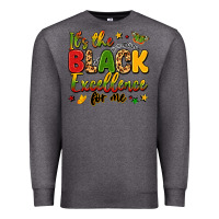 Charcoal Heather it's the black excellence for me Premium Sweatshirt - LillyAllenDesigns