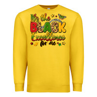 Lemon it's the black excellence for me Premium Sweatshirt - LillyAllenDesigns