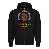Black every chain since 1865 juneteenth Zipper Hoodie - MaliasSmallBusiness