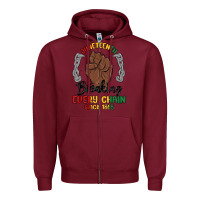 Burgundy every chain since 1865 juneteenth Zipper Hoodie - MaliasSmallBusiness