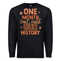 Black one month can't hold our history Premium Sweatshirt - LillyAllenDesigns
