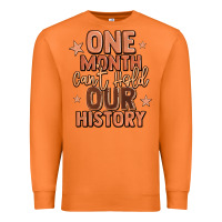 Carrot one month can't hold our history Premium Sweatshirt - LillyAllenDesigns