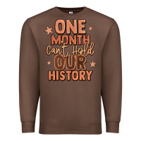 Chestnut one month can't hold our history Premium Sweatshirt - LillyAllenDesigns