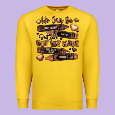We Can Be Different On The Outside But We Have The Premium Sweatshirt Designed By Lillyallendesigns
