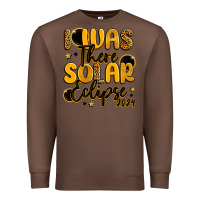 Chestnut i was there solar eclipse 2024 Premium Sweatshirt - LillyAllenDesigns