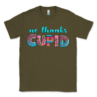 Army Green no thanks cupid Classic Tee - AdoDesignShop