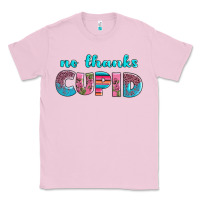 Bubblegum Pink no thanks cupid Classic Tee - AdoDesignShop