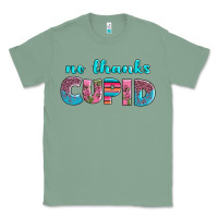 Sage no thanks cupid Classic Tee - AdoDesignShop