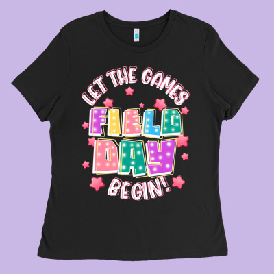 Field Day Let The Games Begin Ladies Tee Designed By Jahusdesignshop