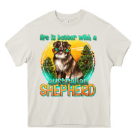 Cream life is better with a australian shepherd Heavy Core Tee - texasbilliewilder