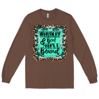 Chestnut whiskey bent hell bound Long Sleeve Tee - AdoDesignShop