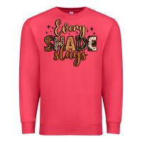 Cardinal every shade slays Premium Sweatshirt - LillyAllenDesigns