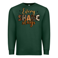 Sports Green every shade slays Premium Sweatshirt - LillyAllenDesigns