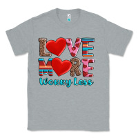 Heather Grey love more worry less Classic Tee - AdoDesignShop