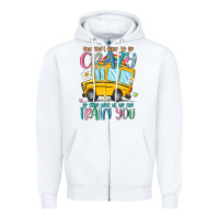 White you don't have to be crazy to drive with us we can Zipper Hoodie - MaliasSmallBusiness