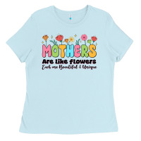 Baby Blue mothers are like flowers Ladies Tee - JahusDesignShop