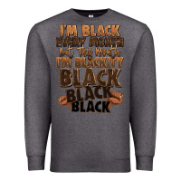 Charcoal Heather im black every month but this month im blackity bl Premium Sweatshirt - LillyAllenDesigns