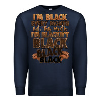 Navy im black every month but this month im blackity bl Premium Sweatshirt - LillyAllenDesigns