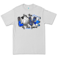 For The Love Of The Game Volleyball Premium Tee | Teevron