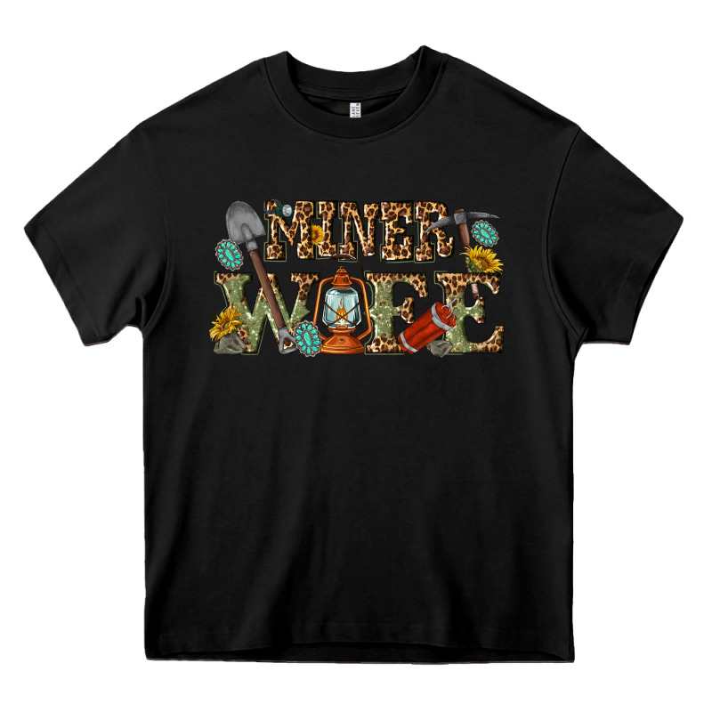 Miner Wife Heavy Core Tee by texasbilliewilder | Teevron