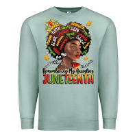 Seafoam remembering my ancestors juneteenth Premium Sweatshirt - LillyAllenDesigns