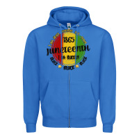 True Royal i am black everyday but today juneteenth Zipper Hoodie - MaliasSmallBusiness