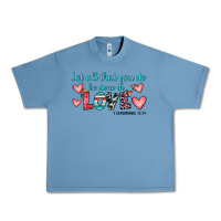 Pebble Blue let all that you do be done in love Urban Heavy Tee - JahusDesignShop