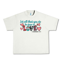 Pistachio let all that you do be done in love Urban Heavy Tee - JahusDesignShop