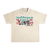 Sandshell let all that you do be done in love Urban Heavy Tee - JahusDesignShop