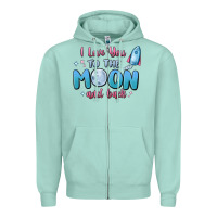 Seafoam i love you to the moon and back Zipper Hoodie - MaliasSmallBusiness