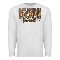 Oatmeal Heather black women are dope periodt Premium Sweatshirt - LillyAllenDesigns