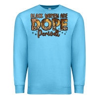 Ocean Blue black women are dope periodt Premium Sweatshirt - LillyAllenDesigns