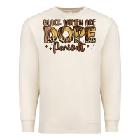 Sandshell black women are dope periodt Premium Sweatshirt - LillyAllenDesigns