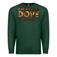 Sports Green black women are dope periodt Premium Sweatshirt - LillyAllenDesigns