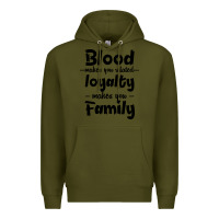 Army Green Blood Makes You Related Makes You Family Premium Hoodie - Bettercallsaul